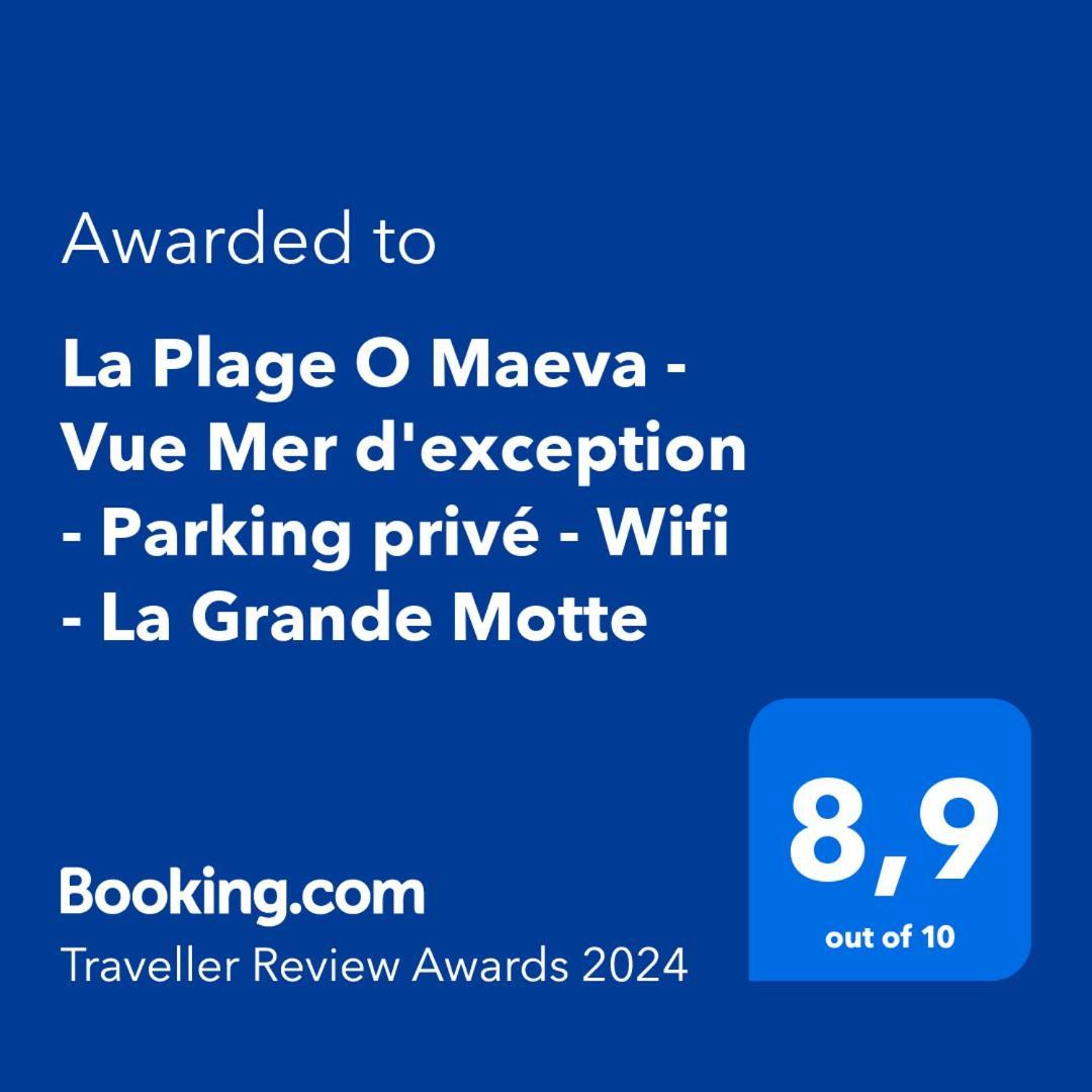 La Plage O Maeva - Vue Mer D'Exception - Parking Prive - Wifi - La Grande Motte Zewnętrze zdjęcie